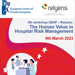 Report available: UEHP-Relyens workshop “The Human Value in Hospital Risk Management